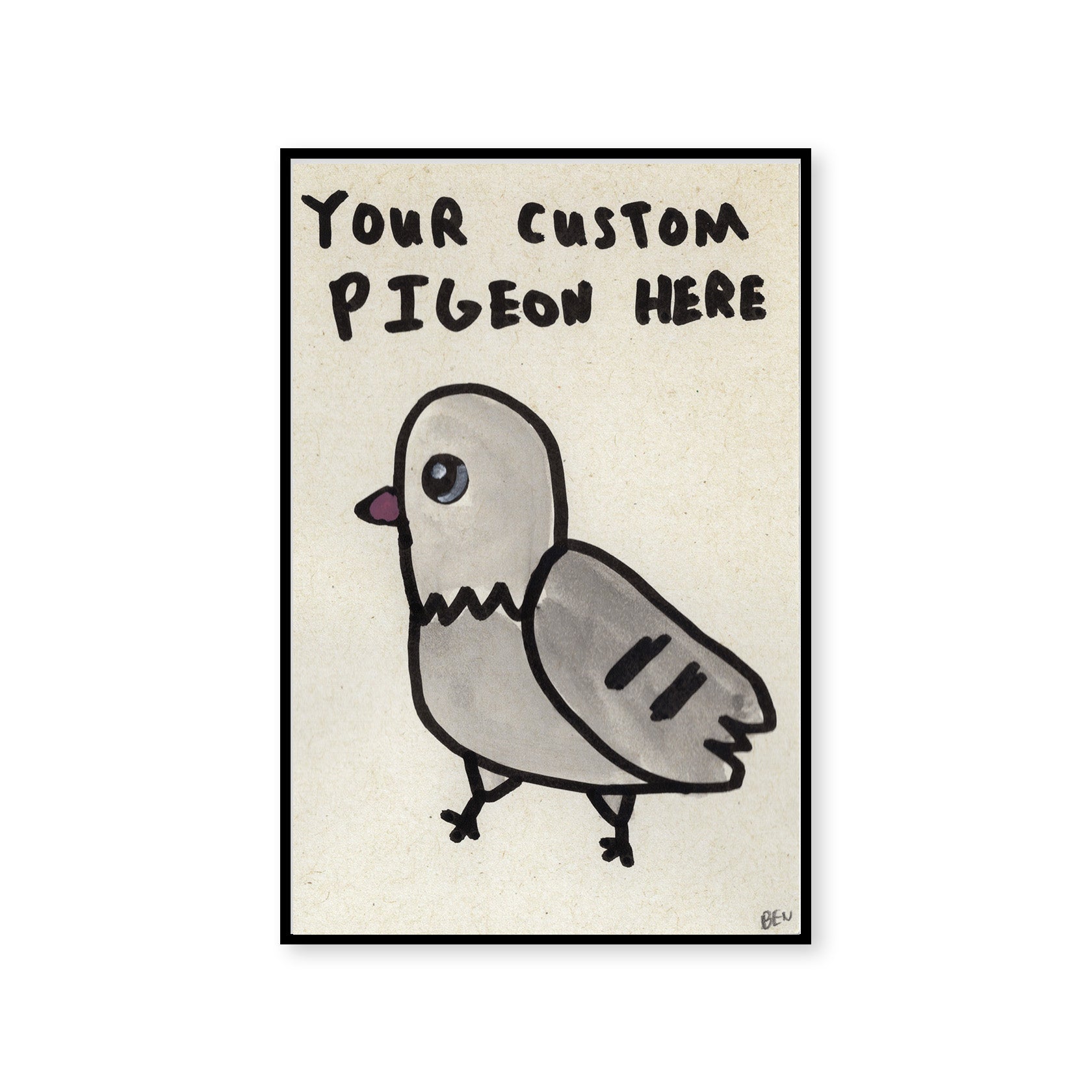 Custom Neighborhood Pigeon